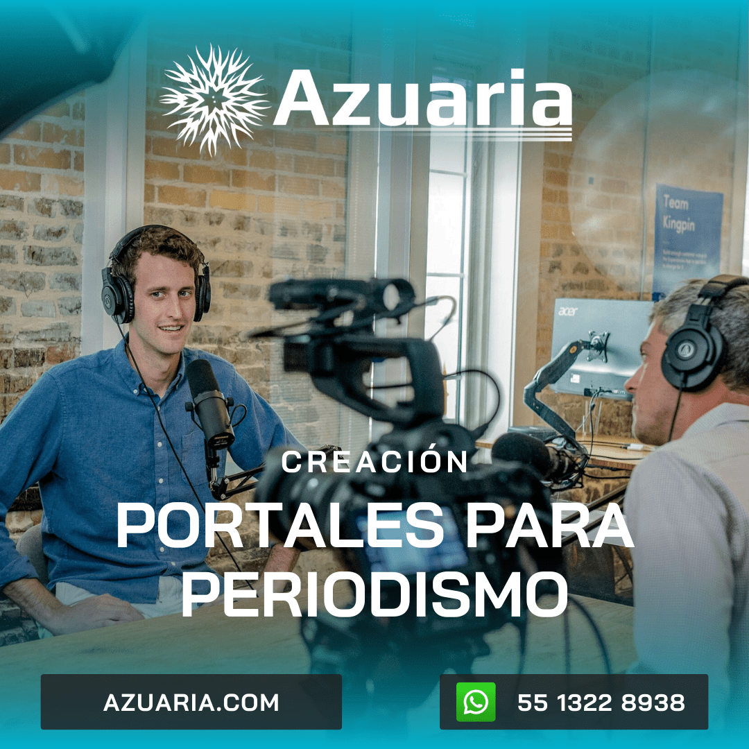 Azuaria® Portales para Periodismo